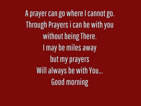 A Prayer Can Go Where I Cannot Go