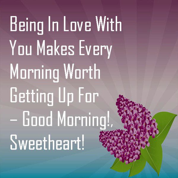 45 Morning Greetings For Sweetheart