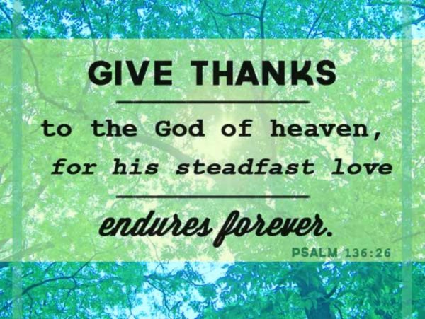 Give Thanks To The God Of Heaven
