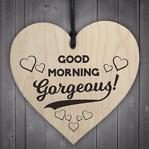 Good Morning Gorgeous With Heart