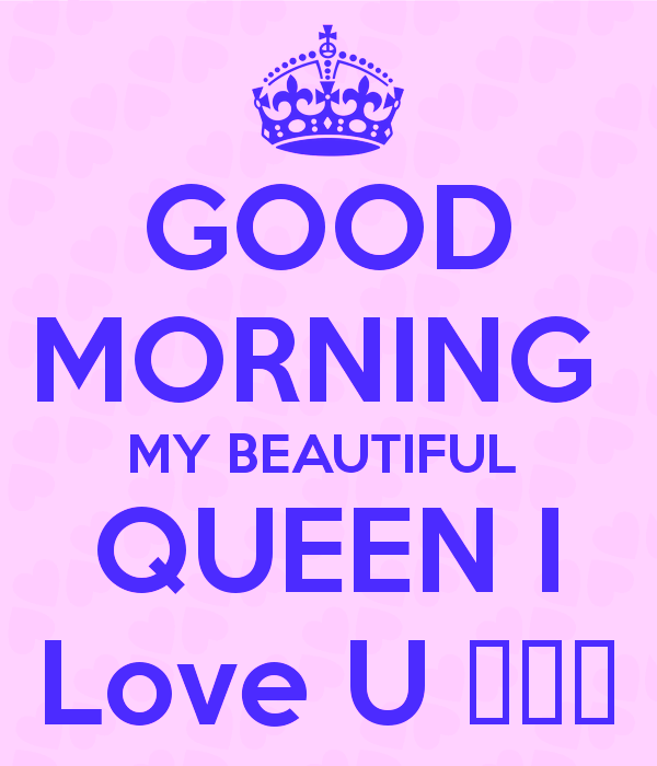 Good Morning My Beautiful Queen