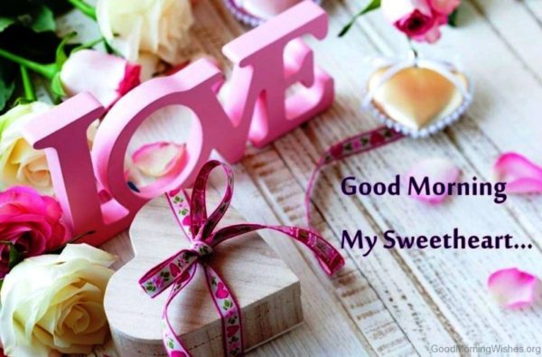 Good Morning My Sweetheart With Gift