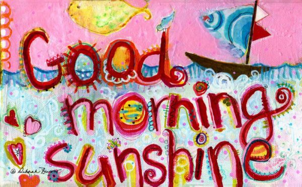 Good Morning Sunshine Painting