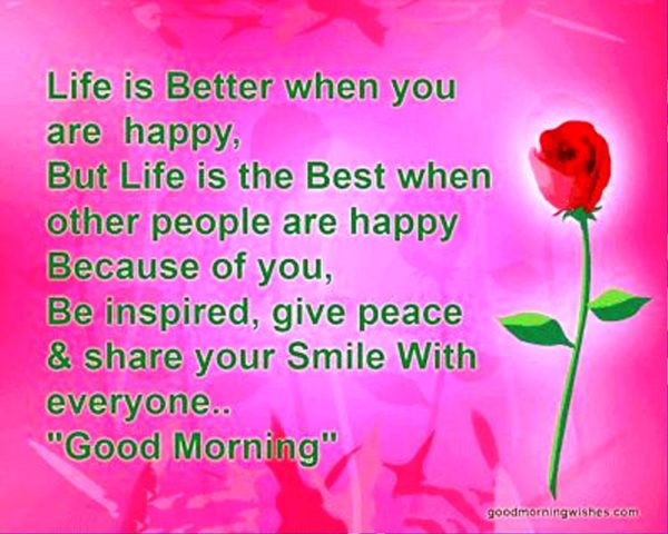 Life Is Better When You Are Happy