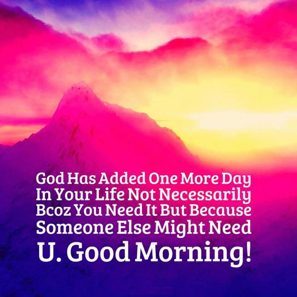 God Has Added One More Day In Your Life