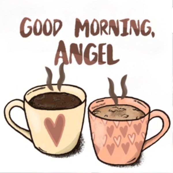 Good Morning Angel With Coffee