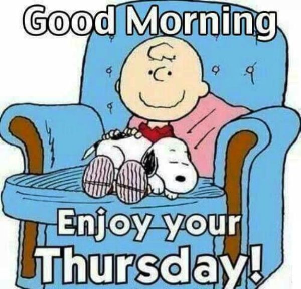 Good Morning Enjoy Your Thursday