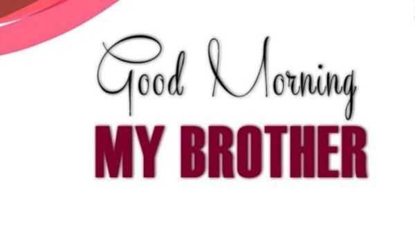 Good Morning My Brother Image