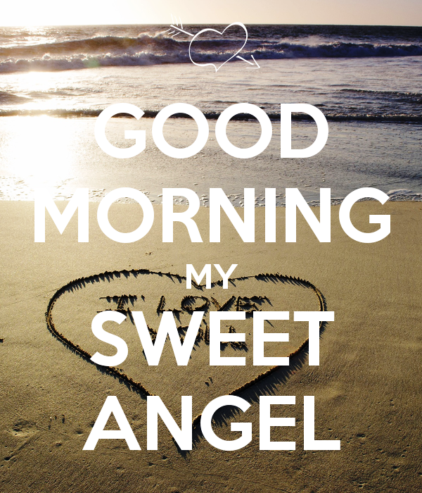 Good Morning My Sweet Angel