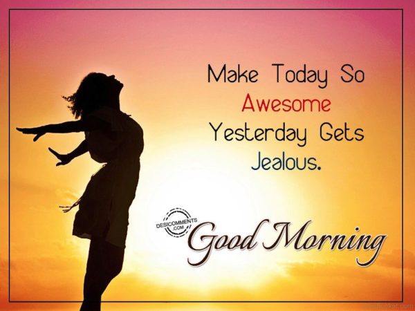 Make Today So Awesome