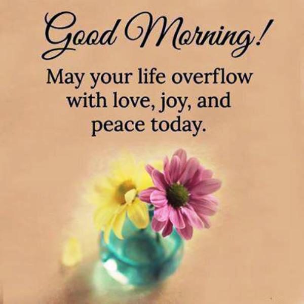 May Your Life Overflow With Love