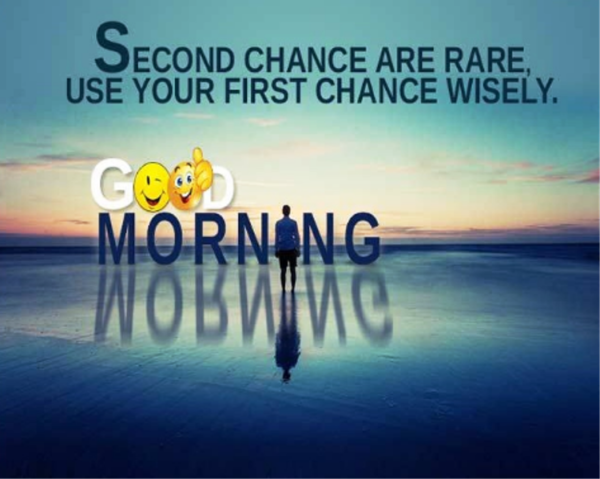 Second Chance Are Rare