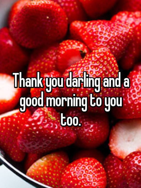 Thank You Darling And A Good Morning