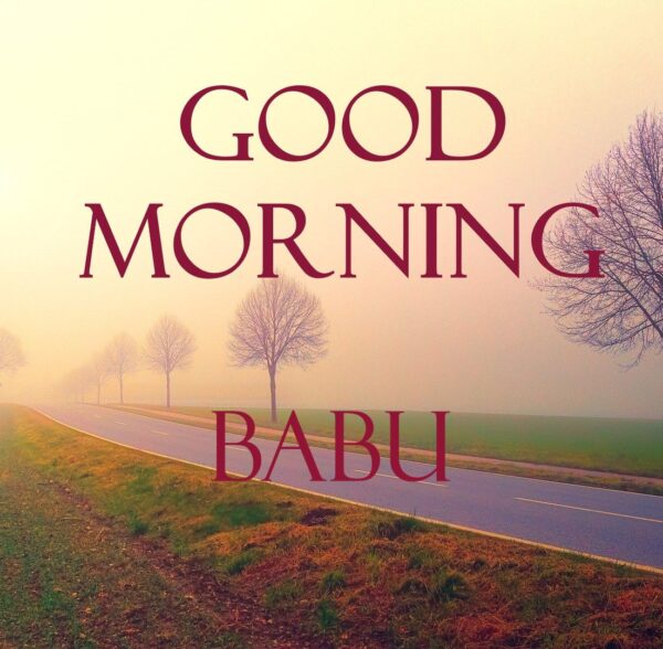 Wonderful Good Morning Babu Pic