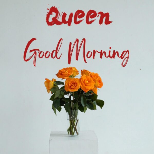 Amazing Good Morning Queen Image
