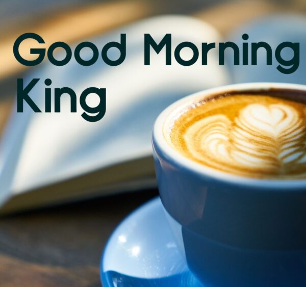 Awesome Good Morning King Photo