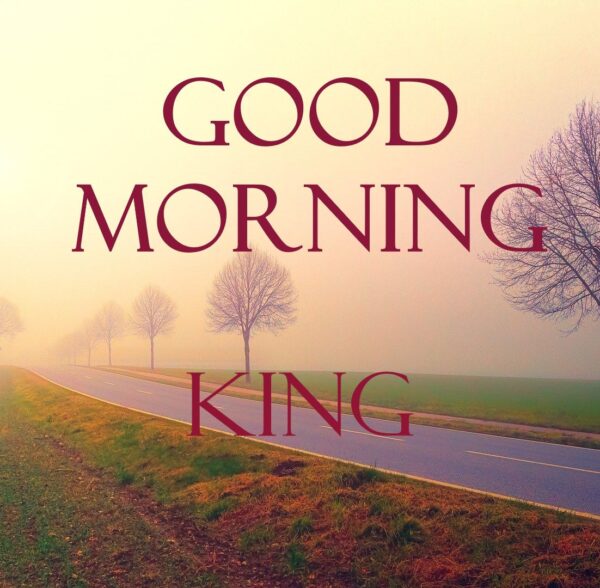 Awesome Good Morning King Picture