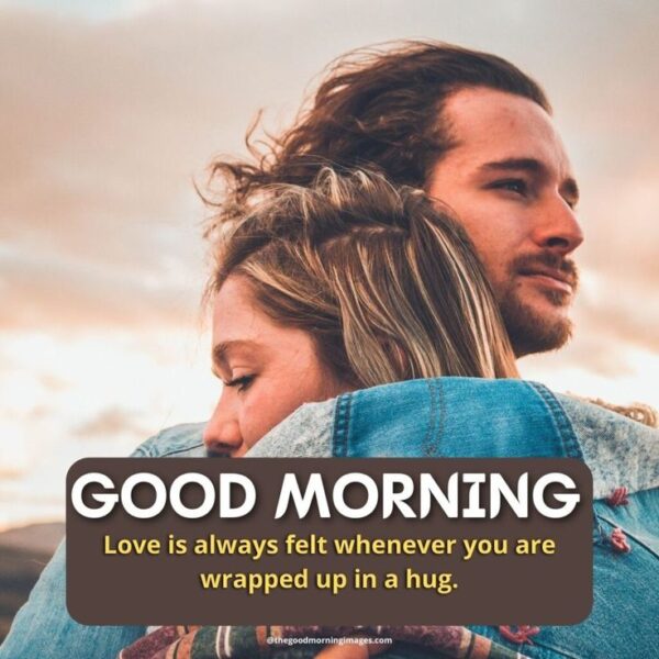 Best Good Morning Hugg Picture