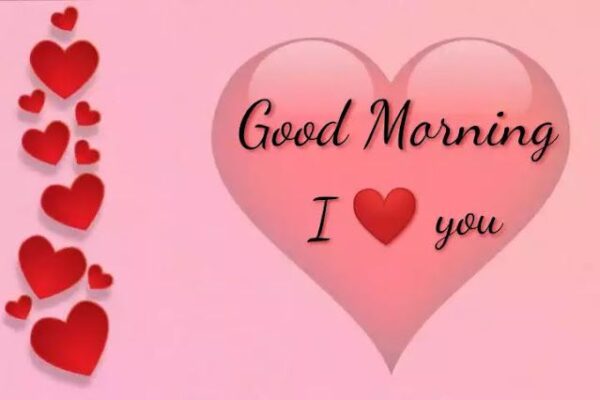 Best Good Morning I Love You Photo