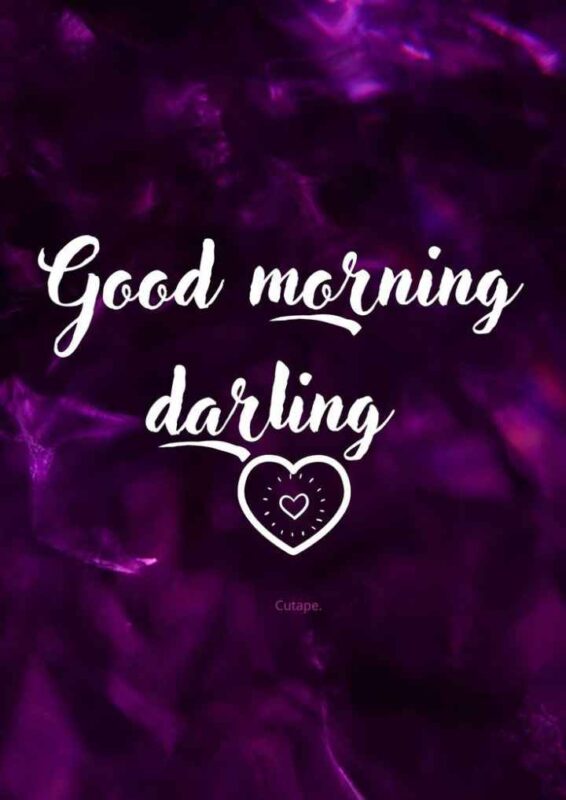 Fantastic Good Morning Darling