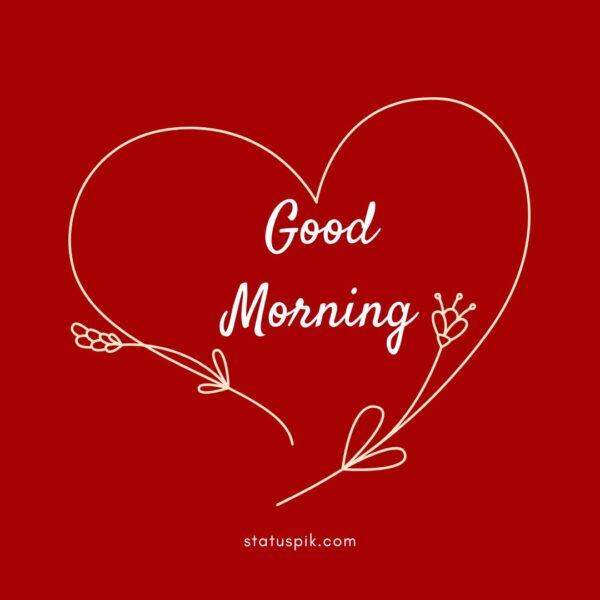 Fantastic Good Morning Heart Photo