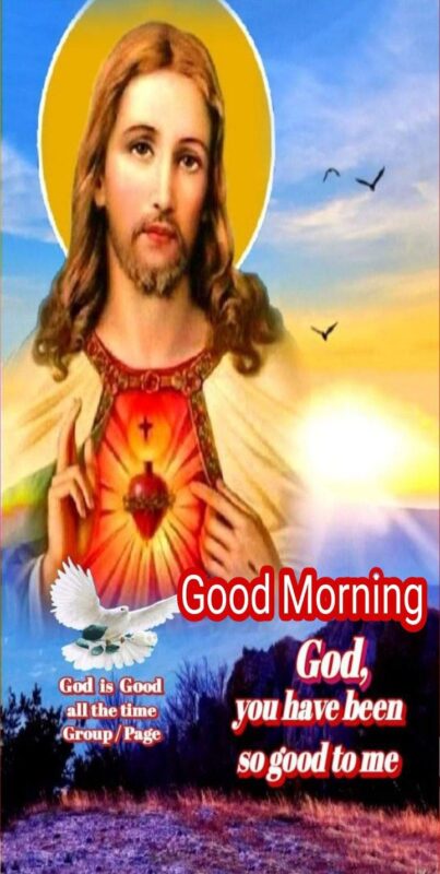 Fantastic Good Morning Jesus Christ