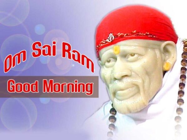 Fantastic Good Morning Om Sai Ram