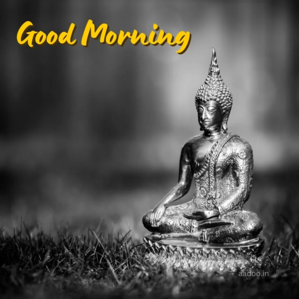 Fantastic Lord Buddha Good Morning