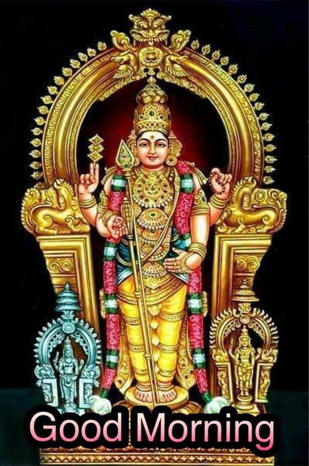 45 Good Morning Murugan Images 45 Good Morning Murugan Images