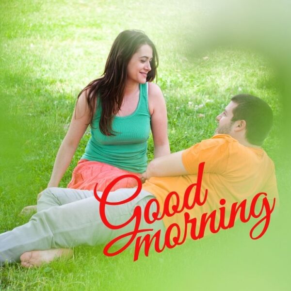 Good Morning Couple Have A Wonderful Day Image