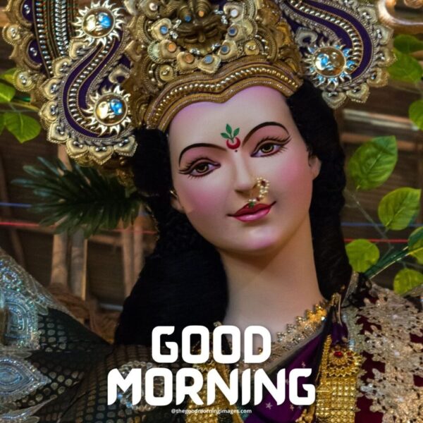 Good Morning Durga Maa