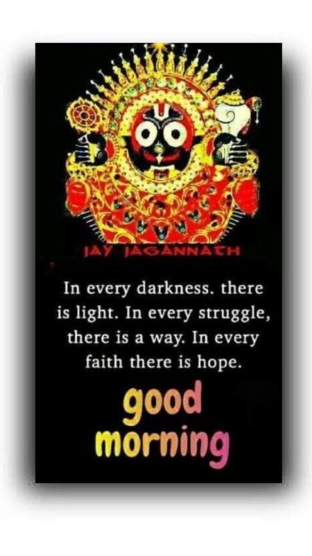Good Morning Jai Jagannath In Every Darkness
