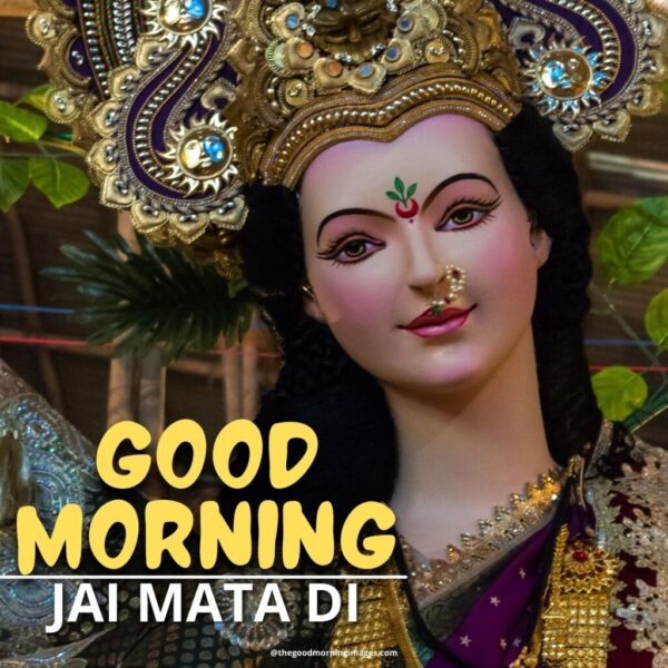 Good Morning Jai Mata Di Image Best