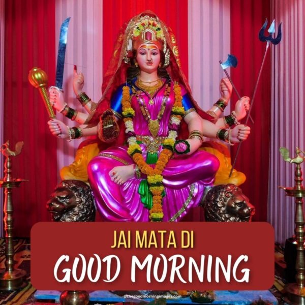 Good Morning Jai Mata Di Images