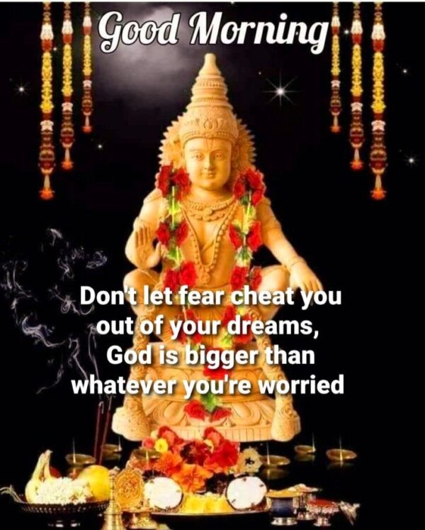 Good Morning Lord Ayyappa Dont Let Fear