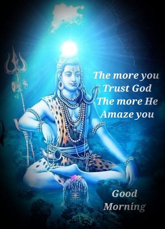 Good Morning Shiva Trust On Him Pic