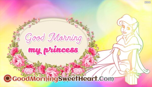 Lovely Good Morning Princess
