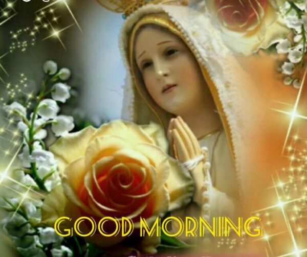 Mother Mary Good Morning Photo