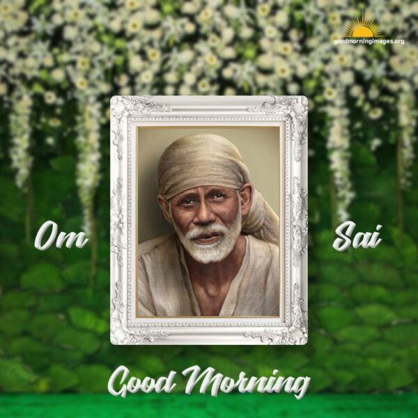 Om Sai Baba Good Morning