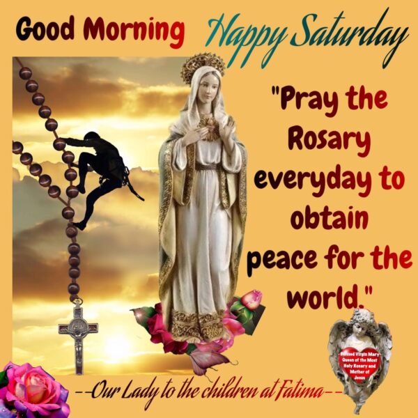 Pray The Rosary Good Morning Mother Mary
