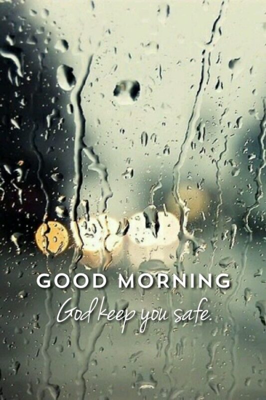Rainy Good Morning God Keep You Safe