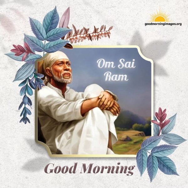 Sai Baba Good Morning Pic