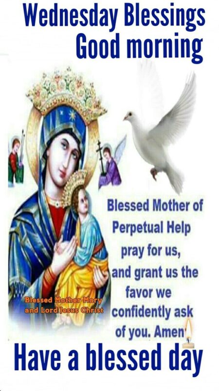 Wednesday Good Morning Mother Mary
