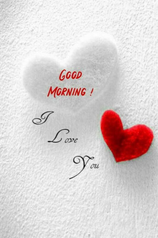 Wonderful Good Morning I Love You Picture
