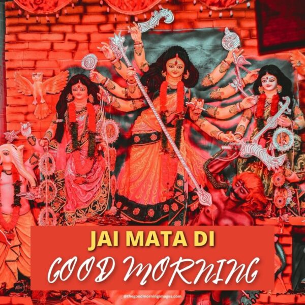 Jai Mata Di Good Morning Image